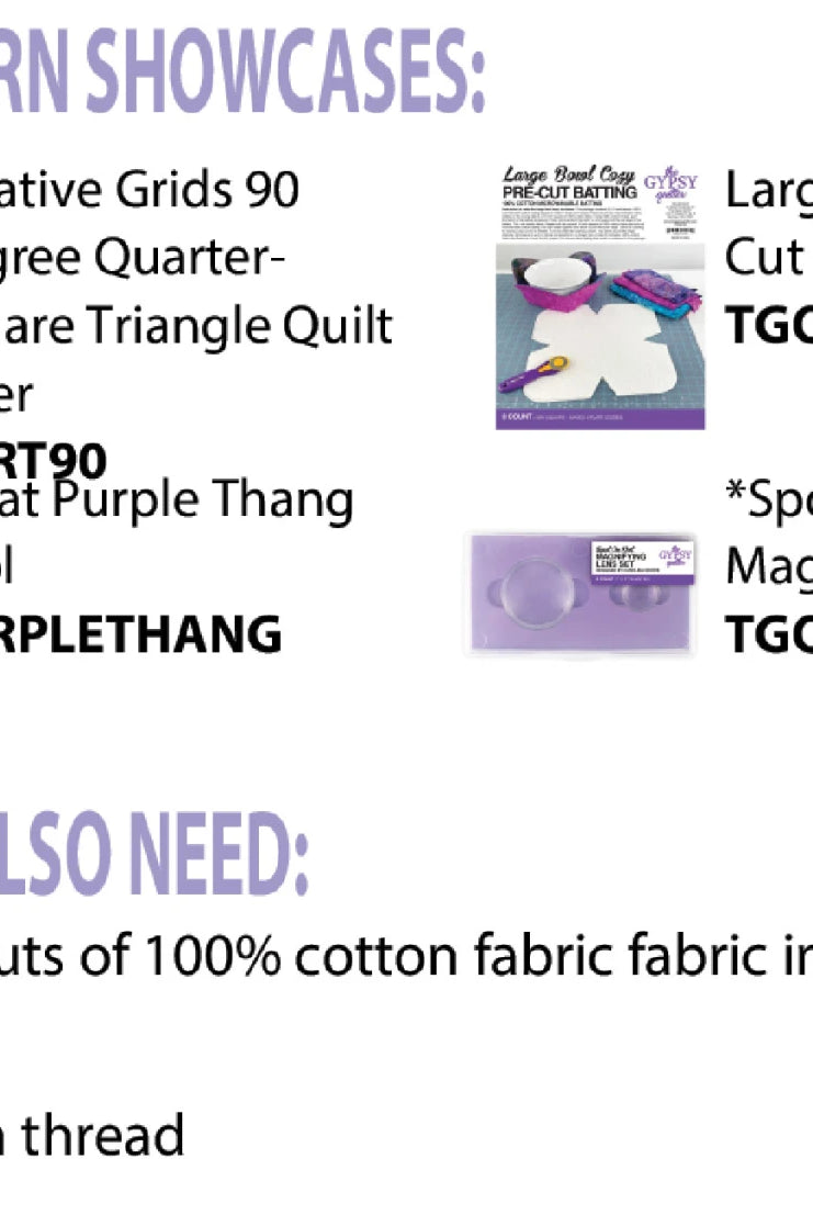 List of sewing tools and materials with product names and codes on a white background Color Blocked Bowl Cozy -Size 13" x 13" Designed By Carolina Moore - Carmon's Quilt Shop