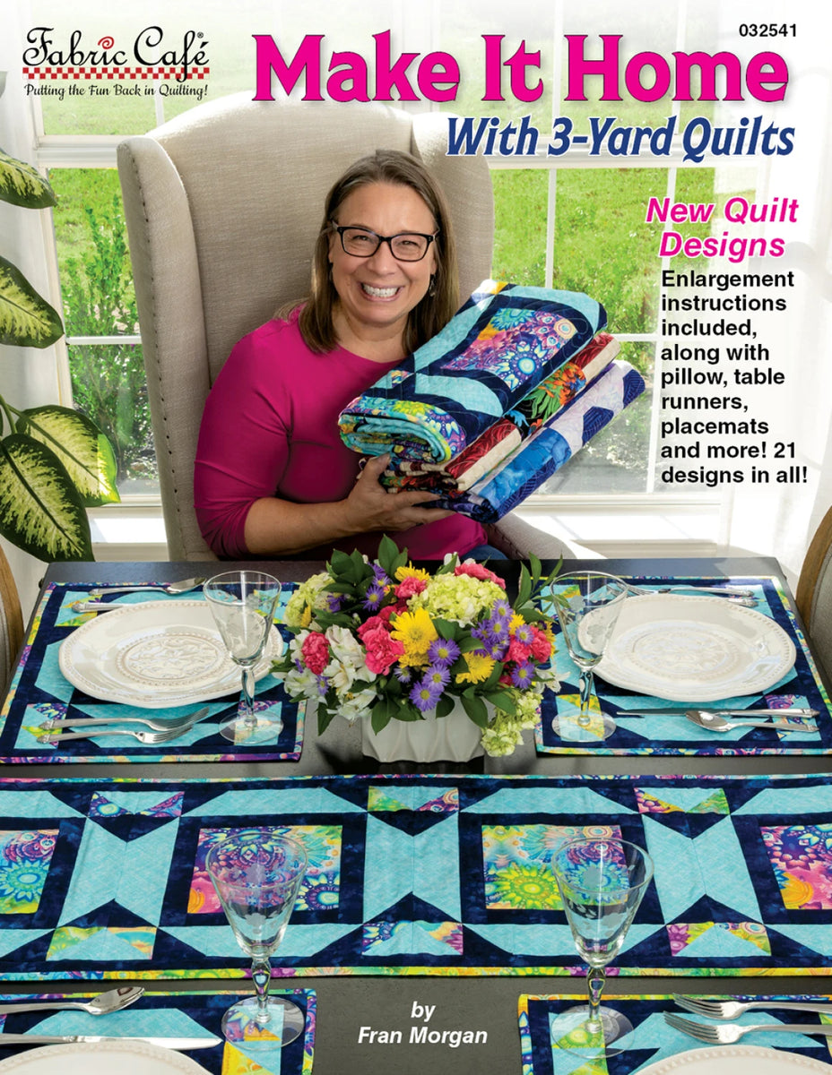 Make It Home with 3 Yard Quilt Pattern Book # FC032541 – Carmon's