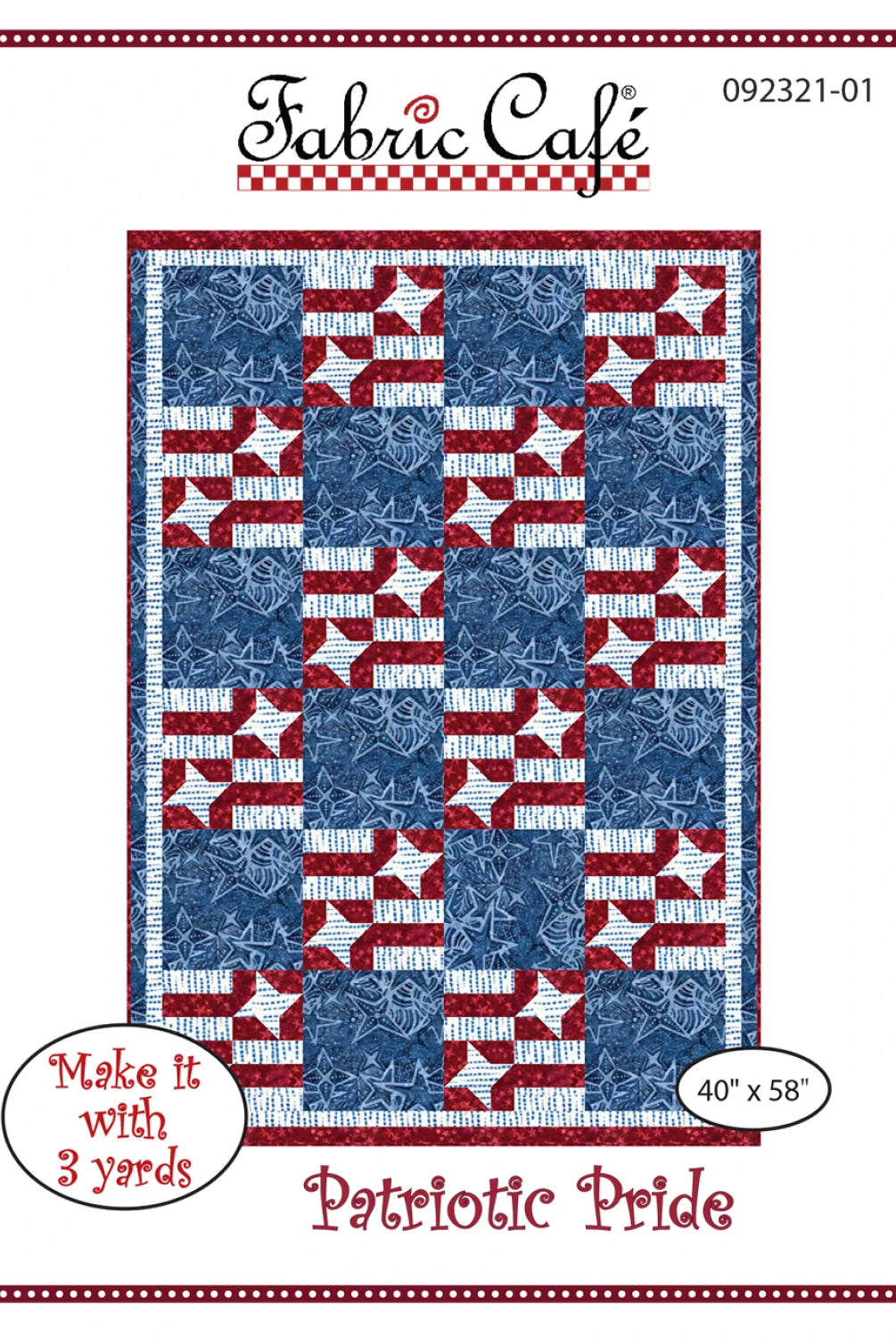 Quilt pattern for 'Patriotic Pride' by Fabric Cafe with red, white, and blue design. Patriotic Pride Individual Quilt Pattern # FC092321-01 - Fabric Cafe' 3 Yard Quilt Pattern Carmon's Quilt Shop