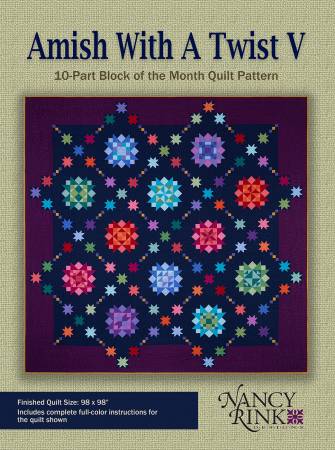 Amish With a Twist V Block of the Month Booklet Quilt Pattern