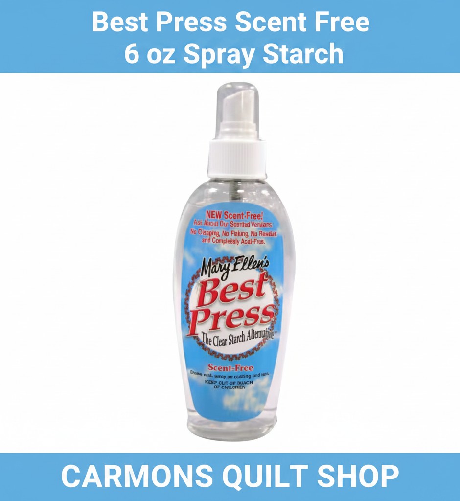 Carmon's Quilt Shop 6 oz bottle of Mary Ellen Products Best Press scent-free spray starch for quilting and sewing