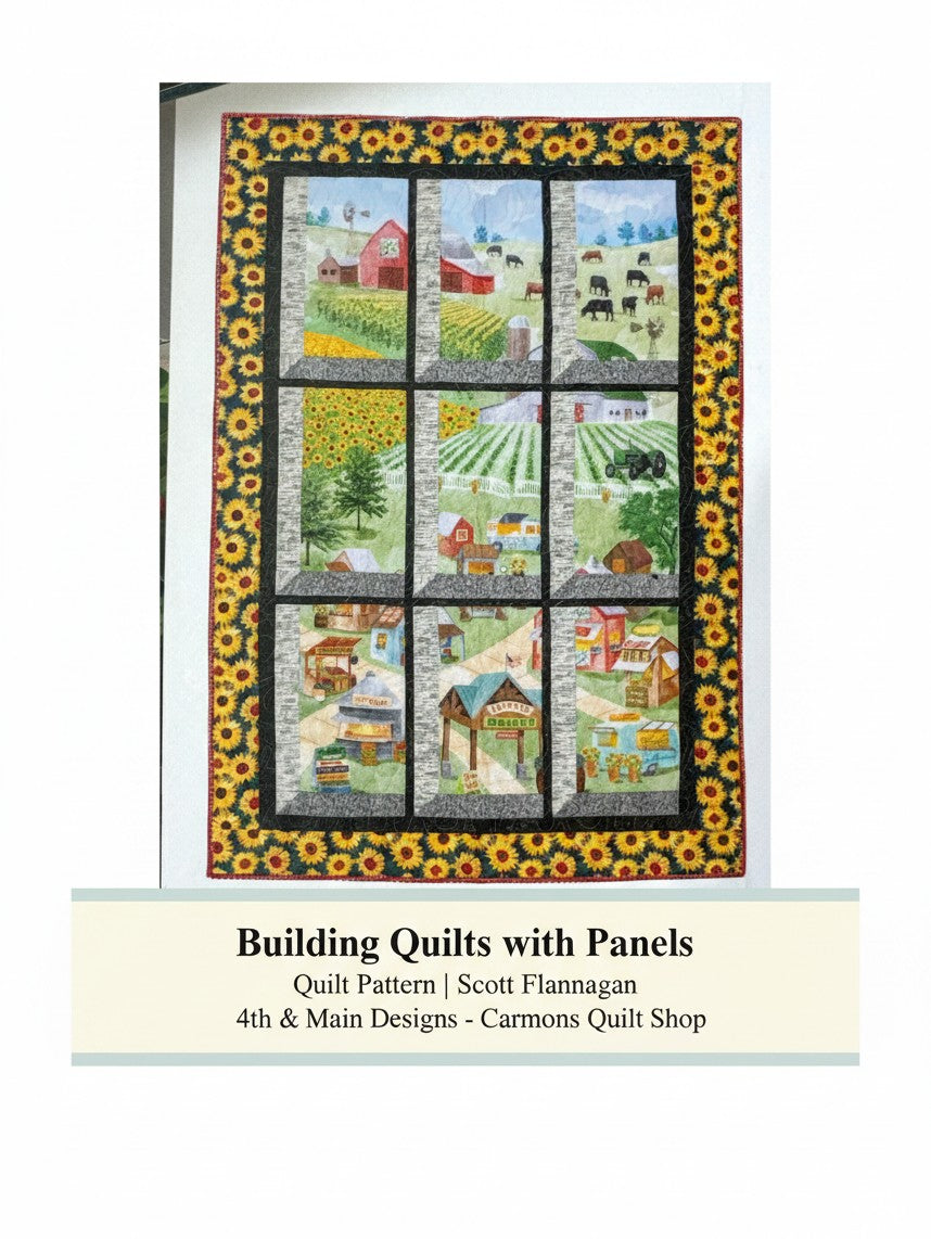 Carmon's Quilt Shop Building Quilts with Panels pattern featuring a farm scene quilt with a sunflower border