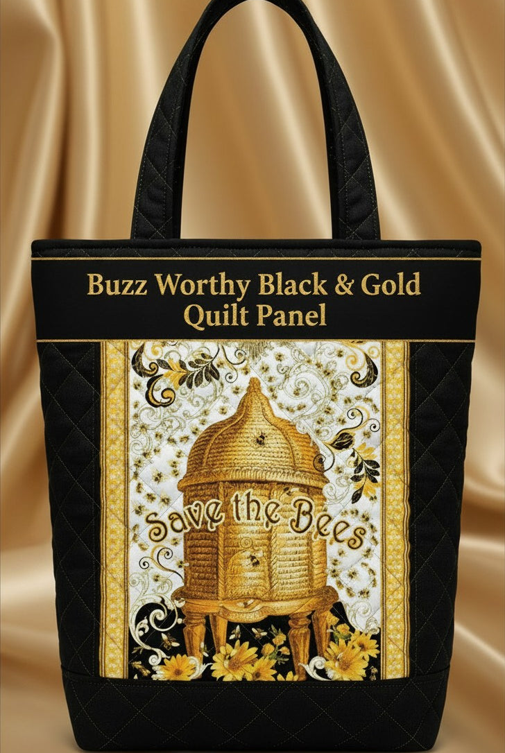 Carmon's Quilt Shop Buzz Worthy black and gold fabric panel featuring a beehive design and Save the Bees text
