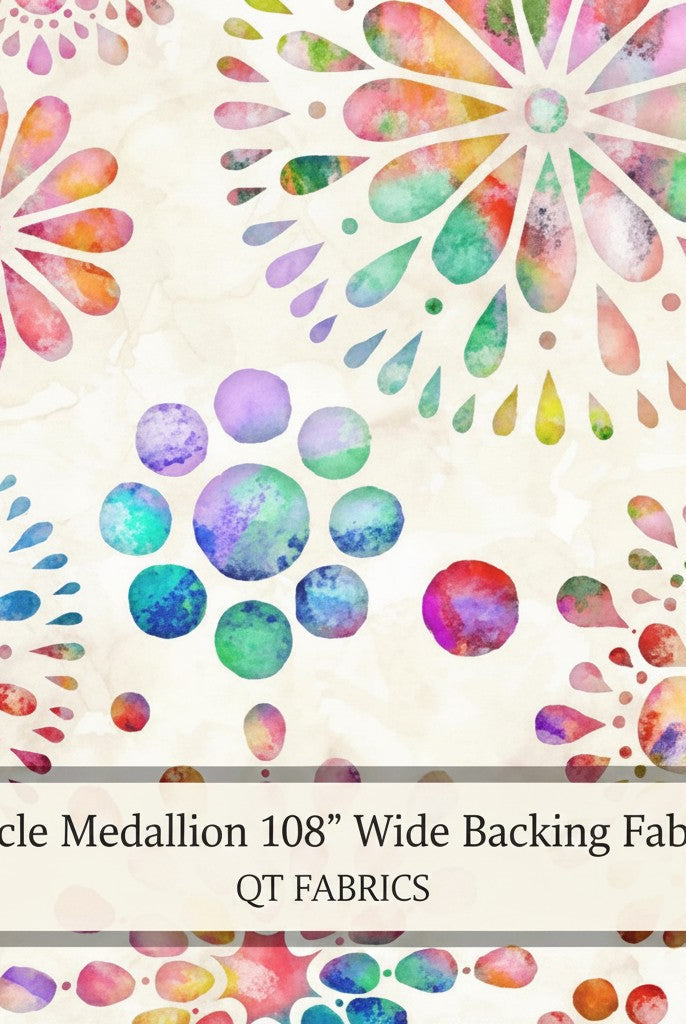 Carmon's Quilt Shop QT Fabrics 108 inch wide cotton backing featuring a colorful watercolor circle medallion pattern.