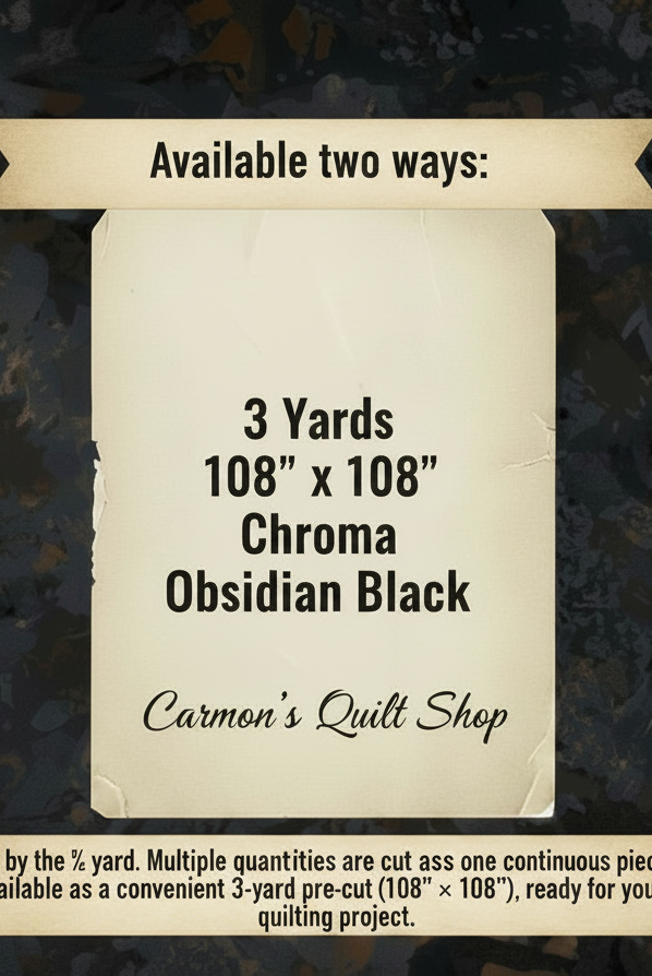 Carmon's Quilt Shop Chroma Obsidian Black 108 inch wide cotton quilt backing fabric information card