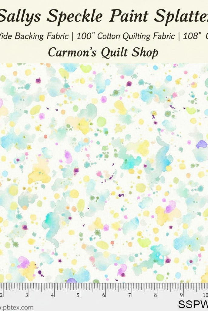 Carmon's Quilt Shop Sally's Speckle 108-inch wide cotton backing fabric with a colorful paint splatter design
