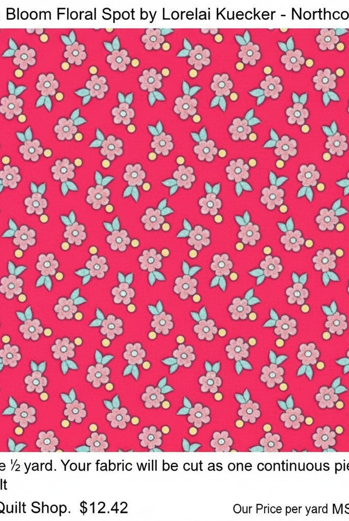 Carmon's Quilt Shop Quilting in Bloom cotton fabric with pink floral spot pattern by Lorelai Kuecker for Northcott