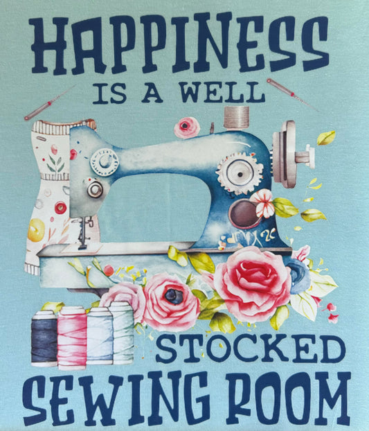 Happiness Is Well Stocked Sewing Room Quilters T-Shirt