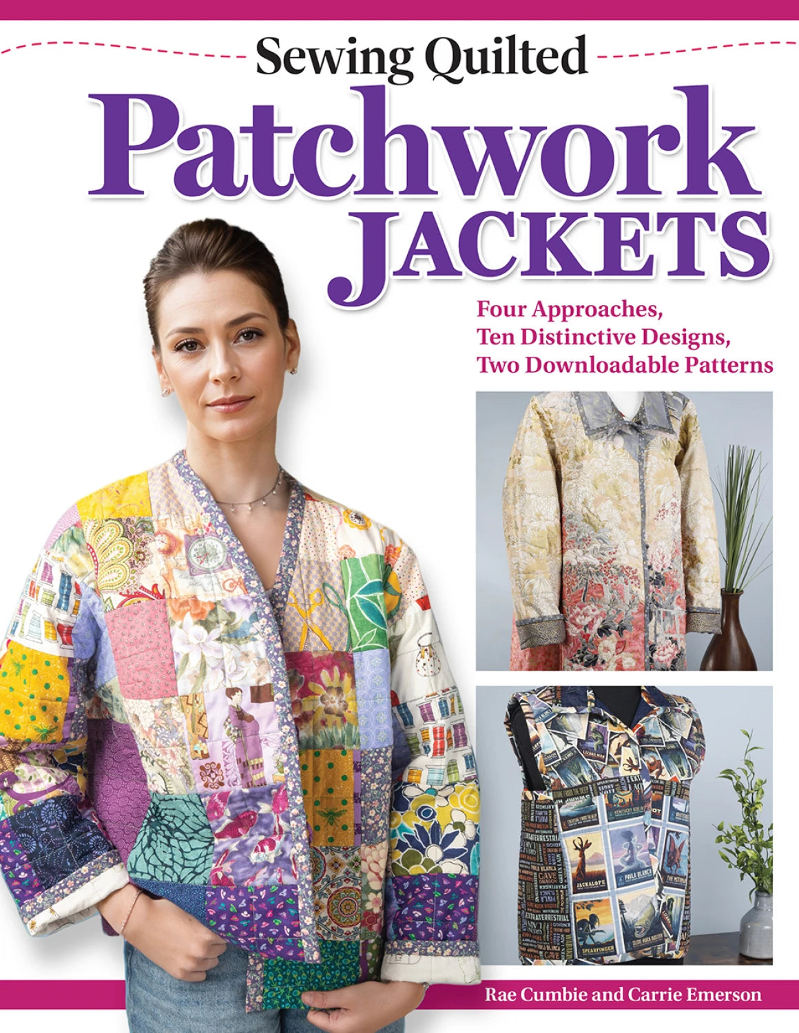 Book cover of 'Sewing Quilted Patchwork Jackets' with a woman wearing a colorful patchwork jacket.