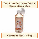 Carmon's Quilt Shop Best Press Peaches & Cream spray starch in a 16oz plastic bottle for quilting and ironing.