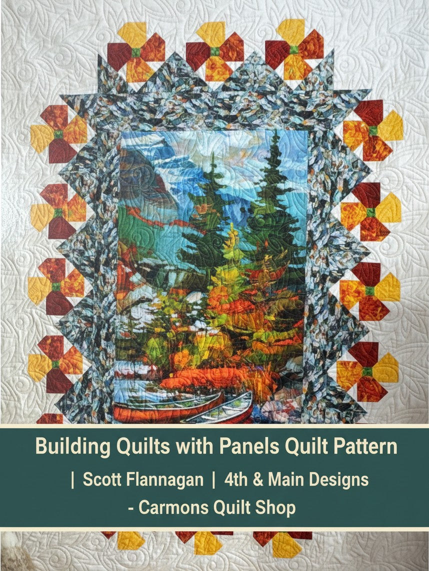 Carmon's Quilt Shop Building Quilts with Panels pattern featuring a scenic forest landscape quilt with pinwheel border