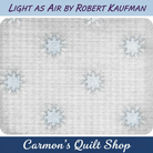 Carmon's Quilt Shop Robert Kaufman Light As Air grey 100% cotton quilting fabric with airy starburst pattern