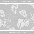Carmon's Quilt Shop Light As Air grey and white 100% cotton quilting fabric with leaf and berry pattern