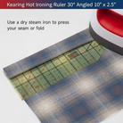 Carmon's Quilt Shop Kearing hot ironing ruler with 30-degree angle guide pressing a fabric hem with a dry iron