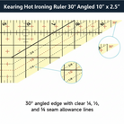 Carmon's Quilt Shop Kearing hot ironing ruler with 30-degree angled edge and clear seam allowance markings