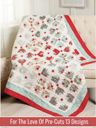 Carmon's Quilt Shop For the Love of Precuts pattern book featuring a floral quilt with red and teal borders.