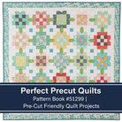 Carmon's Quilt Shop Perfect Precut Quilts pattern book featuring a colorful floral patchwork quilt design