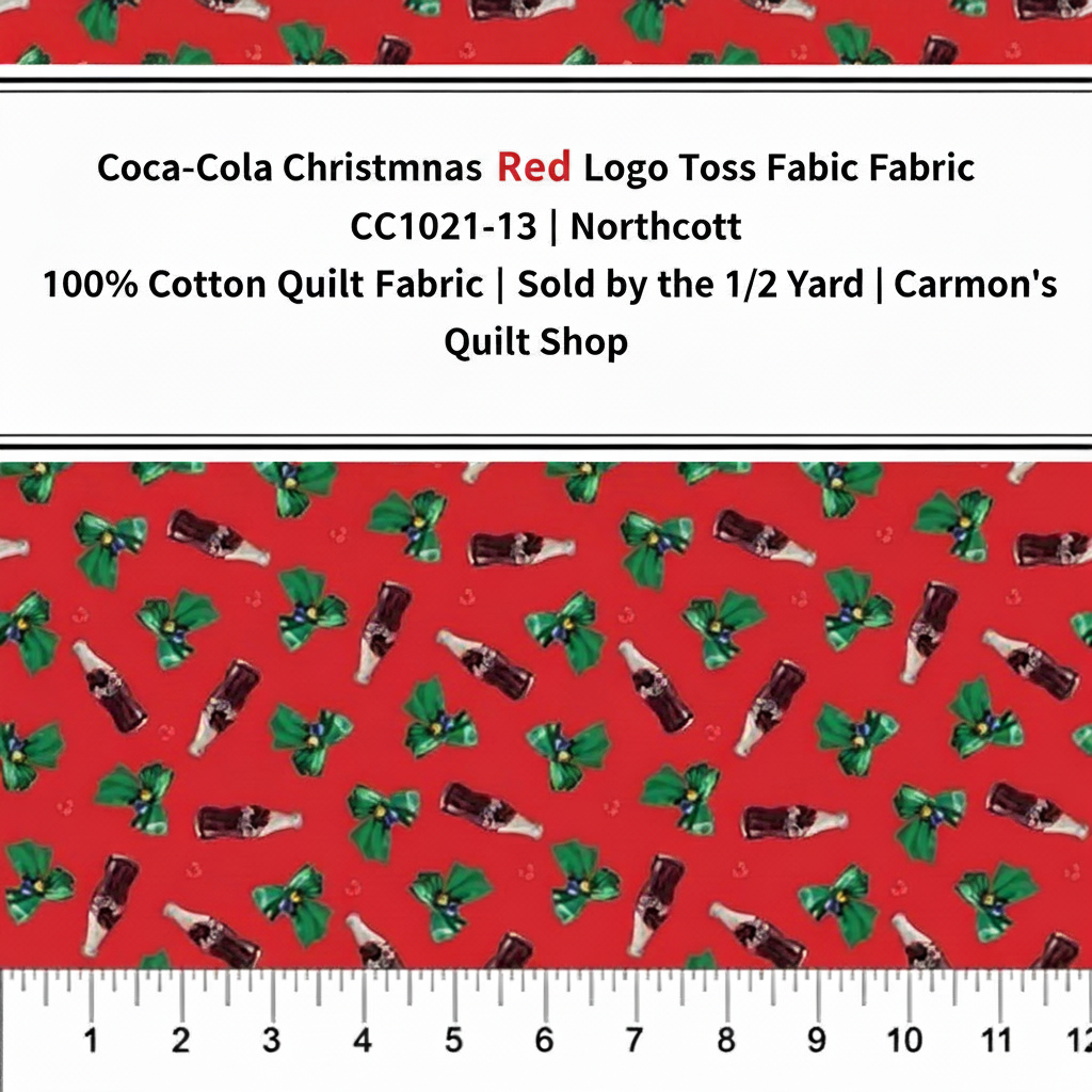 Carmon's Quilt Shop red cotton fabric featuring a Coca-Cola bottle and green bow holiday logo toss pattern