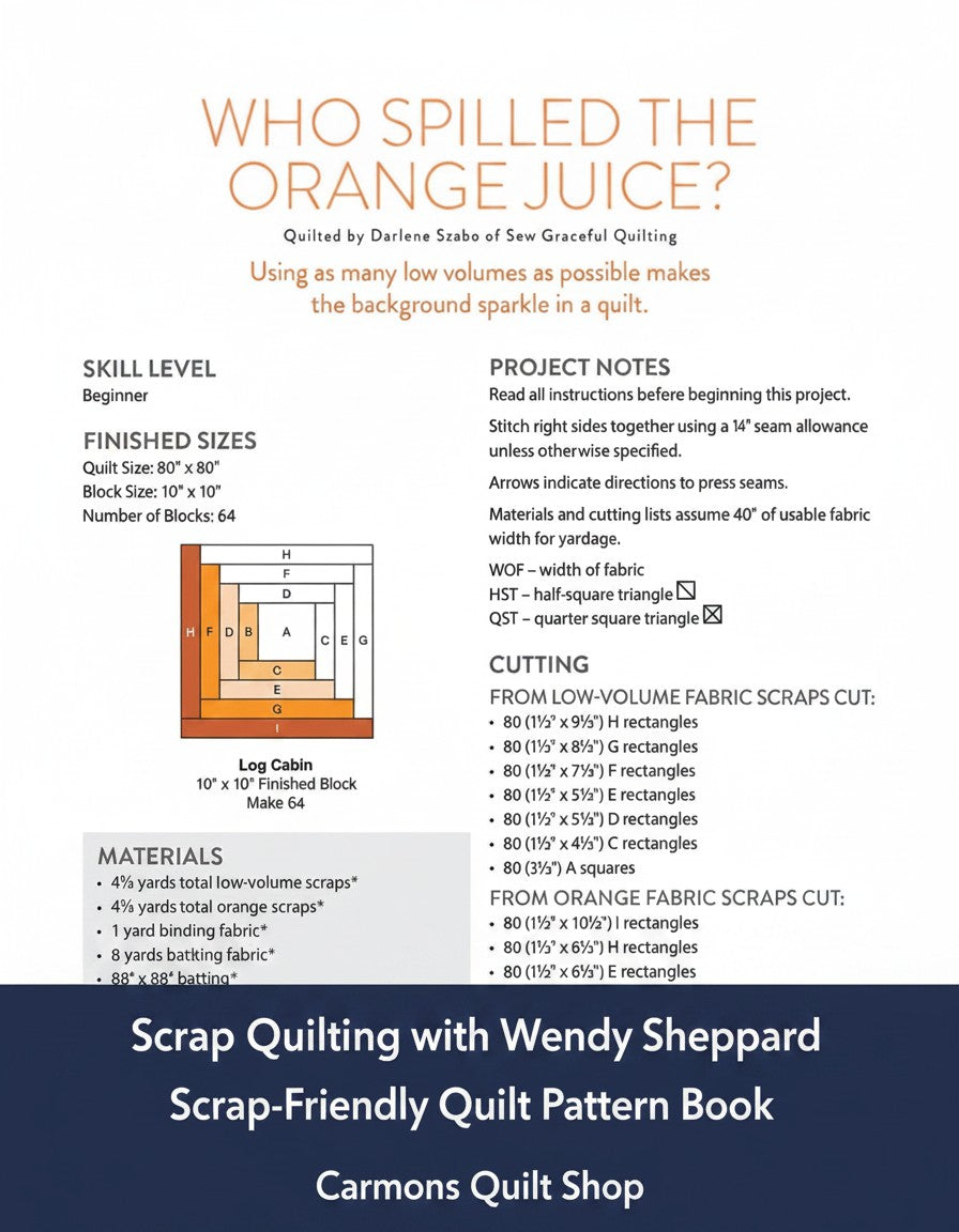 Carmon's Quilt Shop Scrap Quilting with Wendy Sheppard pattern book page showing Who Spilled the Orange Juice quilt