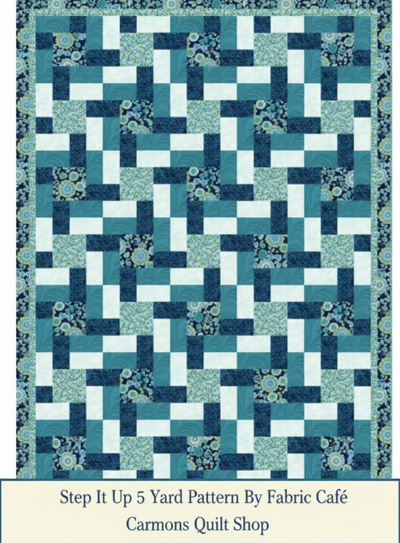 Carmon's Quilt Shop Step It Up With 5-Yard Quilts pattern featuring a blue and teal geometric quilt design.